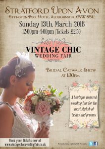 Vintage Chic Wedding Fair, Stratford Upon Avon…..